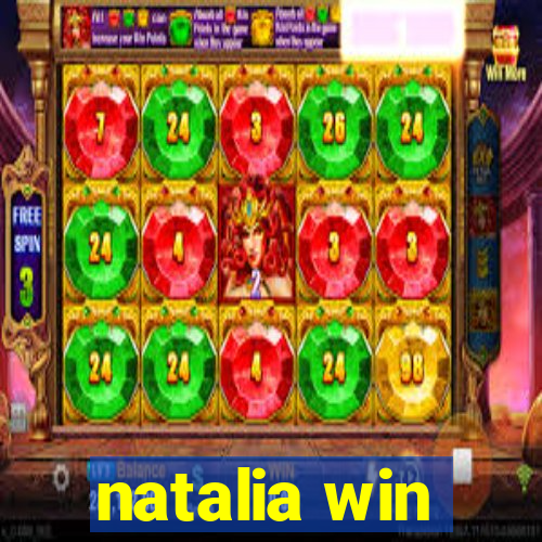 natalia win